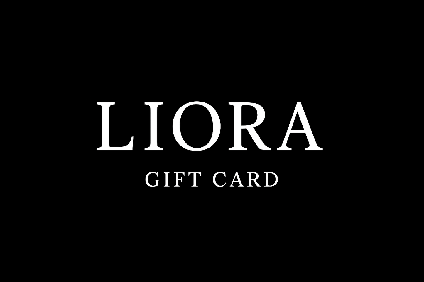 Liora eGift CARD